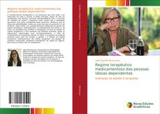 Capa do livro de Regime terapêutico medicamentoso das pessoas idosas dependentes 