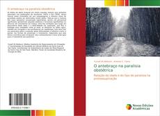 Capa do livro de O antebraço na paralisia obstétrica 