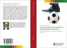 Copertina di A Prática do Accountability em Organizações Esportivas