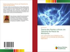 Capa do livro de Teoria dos Pontos críticos via Teorema do Passo da Montanha 