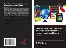 Związek między motywacją do osiągnięć a umiejętnością rozwiązywania problemów kitap kapağı