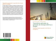 Capa do livro de Taxonômia aplicada na geracão de energia elétrica a biogás 