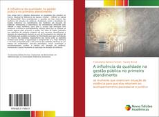Bookcover of A influência da qualidade na gestão pública no primeiro atendimento