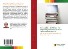 Buchcover von Educação a Distância na capacitação continuada de Servidores Públicos