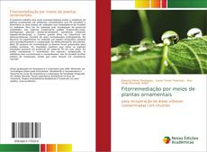 Copertina di Fitorremediação por meios de plantas ornamentais