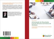 Capa do livro de Antecipação de Resultados Futuros Através da Analise de Multiplos 