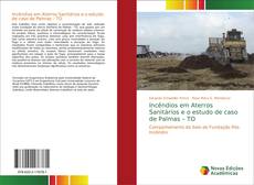 Capa do livro de Incêndios em Aterros Sanitários e o estudo de caso de Palmas – TO 