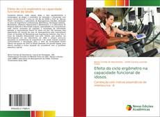 Capa do livro de Efeito do ciclo ergômetro na capacidade funcional de idosos. 