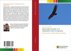 Capa do livro de Operação Condor e o Sequestro dos Uruguaios 