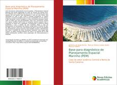 Bookcover of Base para diagnóstico de Planejamento Espacial Marinho (PEM)