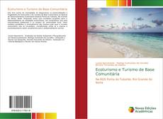 Copertina di Ecoturismo e Turismo de Base Comunitária