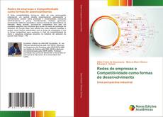 Copertina di Redes de empresas e Competitividade como formas de desenvolvimento