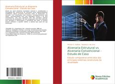 Bookcover of Alvenaria Estrutural vs Alvenaria Convencional - Estudo de Caso