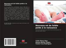 Portada del libro de Nouveau-né de faible poids à la naissance