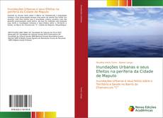 Bookcover of Inundações Urbanas e seus Efeitos na periferia da Cidade de Maputo