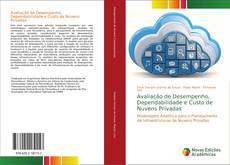 Обложка Avaliação de Desempenho, Dependabilidade e Custo de Nuvens Privadas