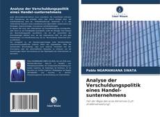 Buchcover von Analyse der Verschuldungspolitik eines Handel-sunternehmens