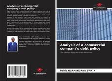 Analysis of a commercial company's debt policy的封面