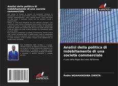 Analisi della politica di indebitamento di una società commerciale kitap kapağı
