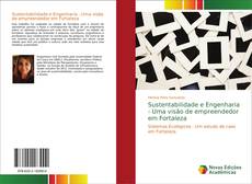 Bookcover of Sustentabilidade e Engenharia - Uma visão de empreendedor em Fortaleza