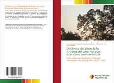 Capa do livro de Dinâmica da Vegetação Arbórea de uma Floresta Estacional Semidecidual 