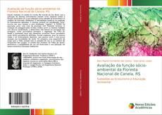 Copertina di Avaliação da função sócio-ambiental da Floresta Nacional de Canela, RS