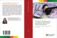 Обложка O Direito Fundamental à proteção do Patrimônio Público Econômico