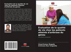 Portada del libro de Évaluation de la qualité de vie chez les patients atteints d'arthrose du genou