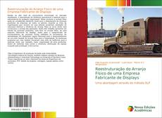 Copertina di Reestruturação do Arranjo Físico de uma Empresa Fabricante de Displays