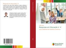 Capa do livro de Pesquisas em Educação V. V 