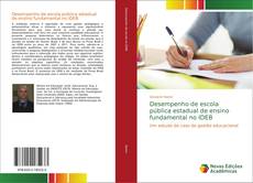 Capa do livro de Desempenho de escola pública estadual de ensino fundamental no IDEB 