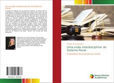 Borítókép a  Uma visão interdisciplinar do Sistema Penal - hoz