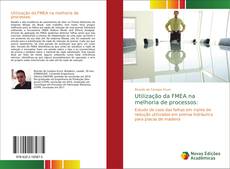 Capa do livro de Utilização da FMEA na melhoria de processos: 