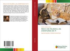 Couverture de MAX E OS FELINOS e AS AVENTURAS DE PI