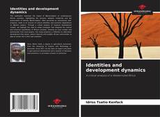 Identities and development dynamics的封面