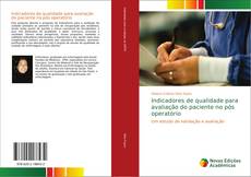 Capa do livro de Indicadores de qualidade para avaliação do paciente no pós operatório 