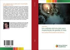 Buchcover von Um método estruturado para implantação da gestão à vista