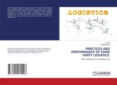 Buchcover von PRACTICES AND PERFORMANCE OF THIRD PARTY LOGISTICS