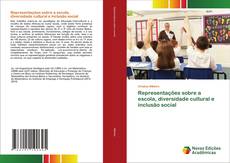 Portada del libro de Representações sobre a escola, diversidade cultural e inclusão social