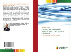 Capa do livro de Sistema de emergência automatizado com bomba submersa 