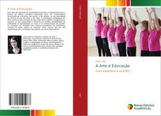 Portada del libro de A Arte é Educação