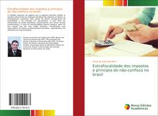 Capa do livro de Extrafiscalidade dos impostos e princípio do não-confisco no brasil 
