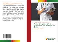Buchcover von Orientação, prevenção e assistência de enfermagem na Sífilis