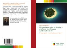 Metodologia para avaliação e melhoria contínua da sustentabilidade的封面