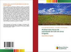 Couverture de Análise dos riscos de salinidade do solo em área irrigada