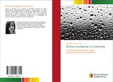 Copertina di Entre o acidente e o controle