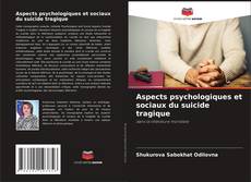 Portada del libro de Aspects psychologiques et sociaux du suicide tragique