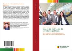 Estudo da motivação de servidores públicos:的封面