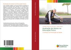 Avaliação de idosos na Educação Física: kitap kapağı