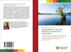 Borítókép a  Saúde Mental e HIV Aids- Desafios da adesão ao tratamento - hoz